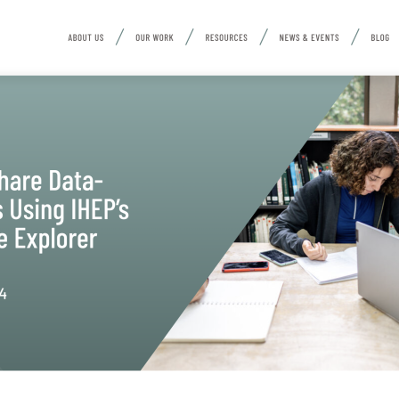 Screenshot of Researchers Share Data-Driven Insights Using the Institute for Higher Policy Equitable Value Explorer